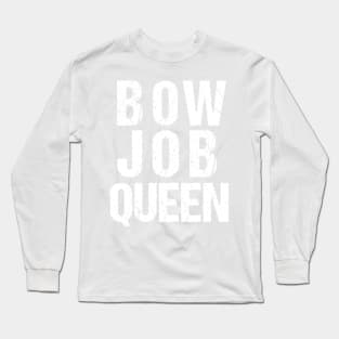 Archery T Shirt for Women | Pink Bow Job Queen Pun Long Sleeve T-Shirt